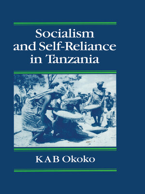 cover image of Socialist and Self-Reliance In Tanzania